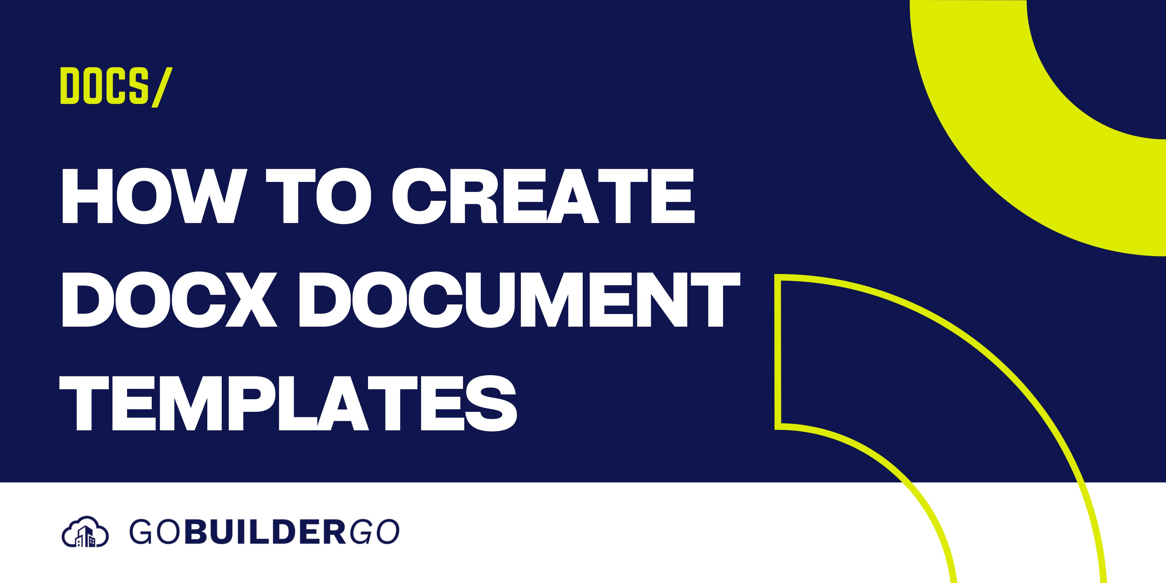How to Create DOCX Document Templates